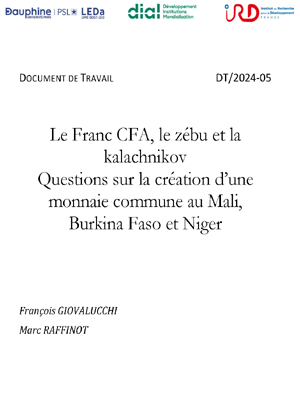 Document de travail N°2024-05 : Le Franc CFA, le zébu et la kalachnikov. Questions sur la création d’une monnaie commune au Mali, Burkina Faso et Niger.