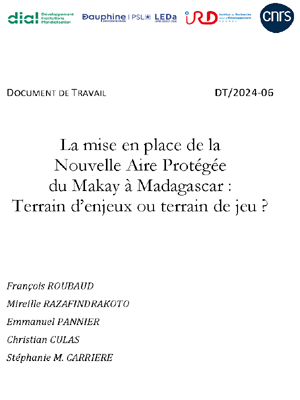 Document de travail N°2024-06 : La mise en place de la Nouvelle Aire Protégée du Makay à Madagascar : Terrain d’enjeux ou terrain de jeu ?